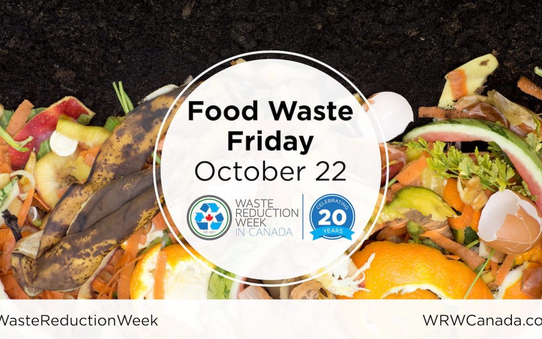 2021 Waste Reduction Week: Food Waste Friday